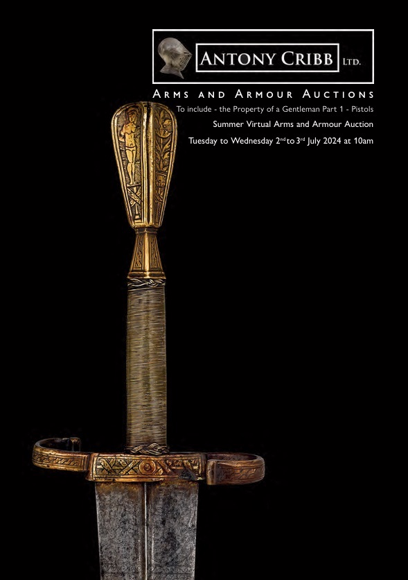 SUMMER VIRTUAL FINE ANTIQUE ARMS & ARMOUR AUCTION 